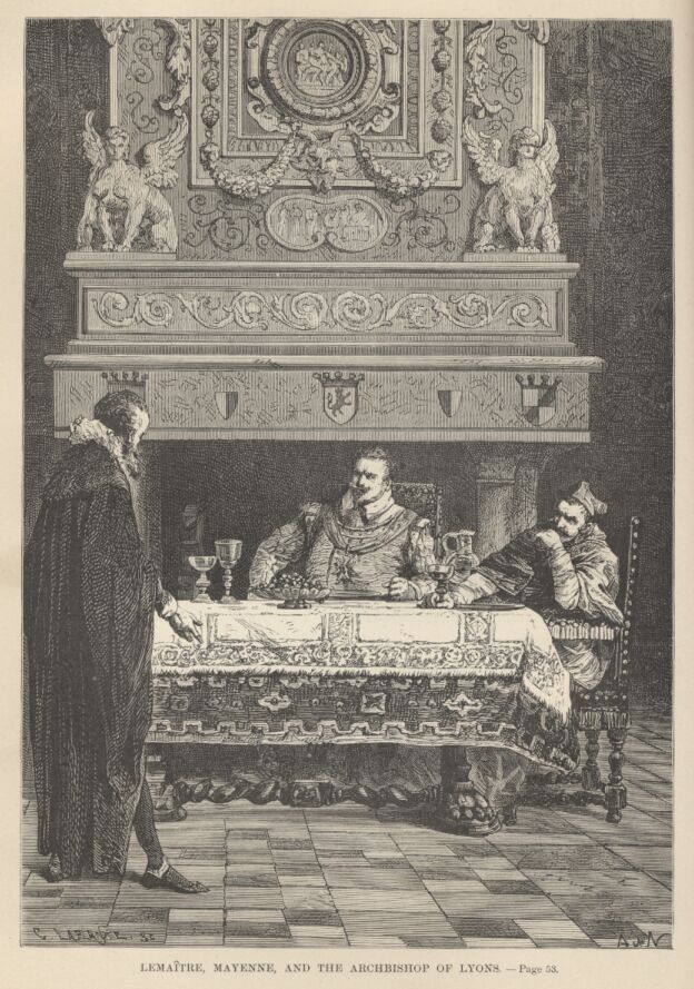 Lemaitre, Mayenne, and the Archbishop of Lyons——53