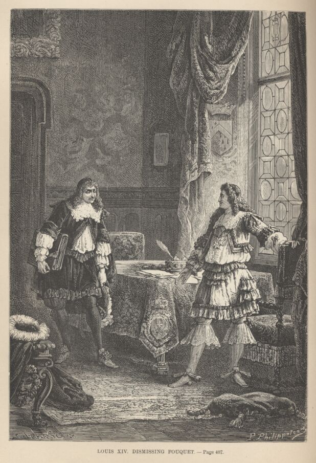 Louis Xiv. Dismissing Fouquet——407