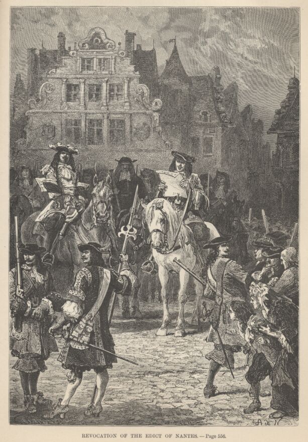 Revocation of the Edict Of Nantes——556