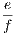 e-f