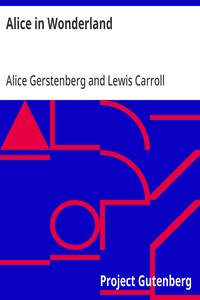 Cover of Alice in Wonderland
A Dramatization of Lewis Carroll's "Alice's Adventures in Wonderland" and "Through the Looking Glass"