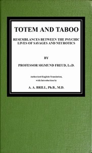 Cover of Totem and taboo : $b Resemblances between the psychic lives of savages and neurotics