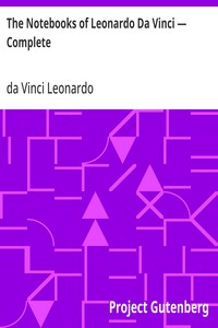 Cover of The Notebooks of Leonardo Da Vinci — Complete
