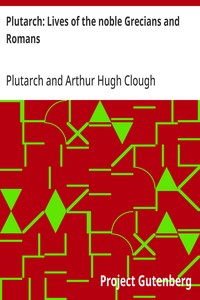 Cover of Plutarch: Lives of the noble Grecians and Romans