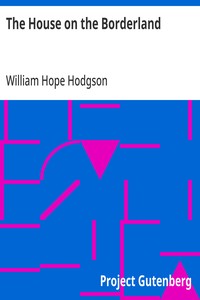Cover of The House on the Borderland