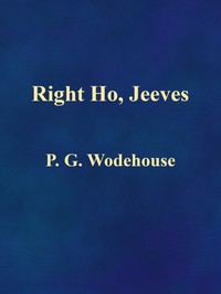 Cover of Right Ho, Jeeves