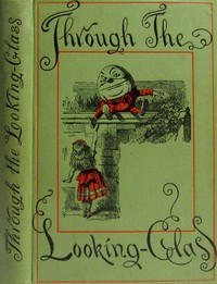 Cover of Through the Looking-Glass