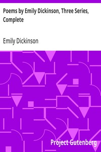 Cover of Poems by Emily Dickinson, Three Series, Complete