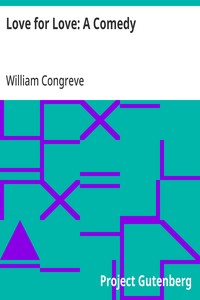 Cover of Love for Love: A Comedy