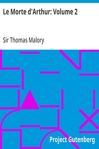 Cover of Le Morte d'Arthur: Volume 2