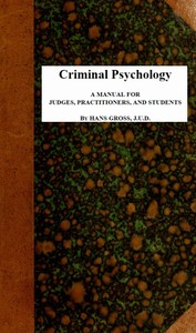Cover of Criminal Psychology: A Manual for Judges, Practitioners, and Students