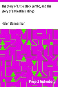 Cover of The Story of Little Black Sambo, and The Story of Little Black Mingo