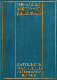 Cover of The Garden Party, and Other Stories