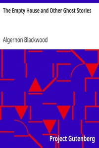 Cover of The Empty House and Other Ghost Stories