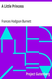 Cover of A Little Princess
Being the whole story of Sara Crewe now told for the first time