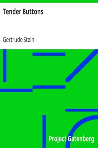 Cover of Tender Buttons
Objects—Food—Rooms