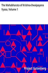 Cover of The Mahabharata of Krishna-Dwaipayana Vyasa, Volume 1
Books 1, 2 and 3