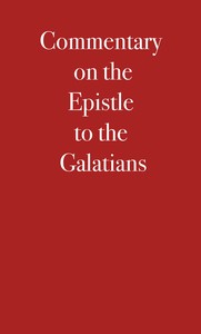 Cover of Commentary on the Epistle to the Galatians