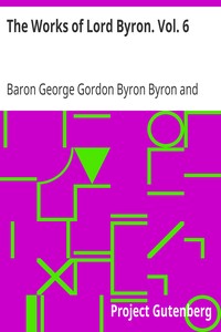 Cover of The Works of Lord Byron. Vol. 6
