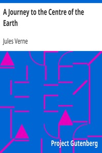 Cover of A Journey to the Centre of the Earth