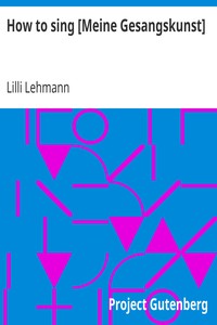 Cover of How to sing [Meine Gesangskunst]
