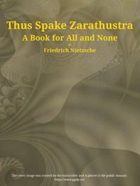 Cover of Thus Spake Zarathustra: A Book for All and None