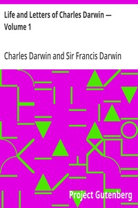 Cover of Life and Letters of Charles Darwin — Volume 1