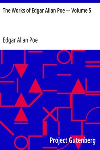 Cover of The Works of Edgar Allan Poe — Volume 5