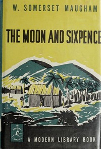 Cover of The Moon and Sixpence