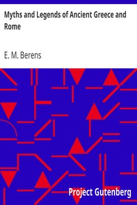 Cover of Myths and Legends of Ancient Greece and Rome