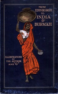 Cover of From Edinburgh to India & Burmah