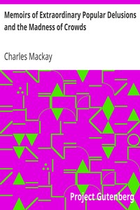Cover of Memoirs of Extraordinary Popular Delusions and the Madness of Crowds