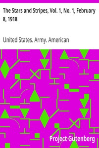 Cover of The Stars and Stripes, Vol. 1, No. 1, February 8, 1918
The American Soldiers' Newspaper of World War I, 1918-1919
