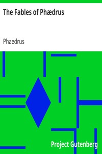Cover of The Fables of Phædrus
Literally translated into English prose with notes