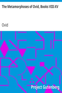 Cover of The Metamorphoses of Ovid, Books VIII-XV