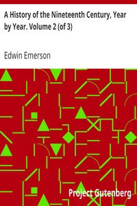 Cover of A History of the Nineteenth Century, Year by Year. Volume 2 (of 3)