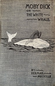Cover of Moby Dick; Or, The Whale