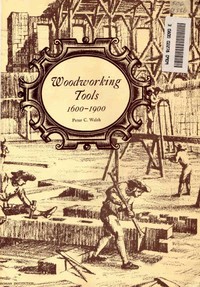 Cover of Woodworking Tools 1600-1900