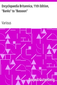 Cover of Encyclopaedia Britannica, 11th Edition, "Banks" to "Bassoon"
Volume 3, Part 1, Slice 3