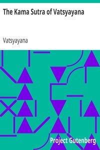 Cover of The Kama Sutra of Vatsyayana
Translated From the Sanscrit in Seven Parts With Preface, Introduction and Concluding Remarks