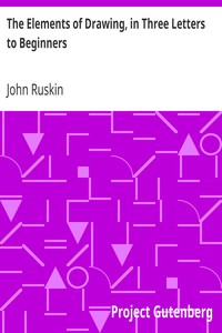 Cover of The Elements of Drawing, in Three Letters to Beginners