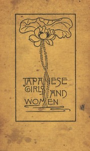 Cover of Japanese Girls and Women
Revised and Enlarged Edition
