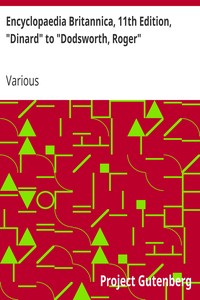 Cover of Encyclopaedia Britannica, 11th Edition, "Dinard" to "Dodsworth, Roger"
Volume 8, Slice 5