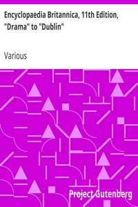 Cover of Encyclopaedia Britannica, 11th Edition, "Drama" to "Dublin"
Volume 8, Slice 7