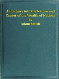 Cover of An Inquiry into the Nature and Causes of the Wealth of Nations