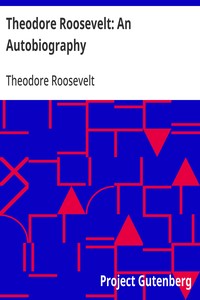 Cover of Theodore Roosevelt: An Autobiography