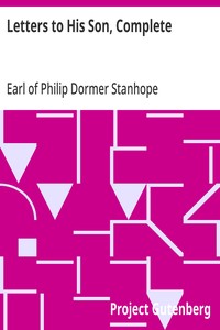 Cover of Letters to His Son, Complete
On the Fine Art of Becoming a Man of the World and a Gentleman