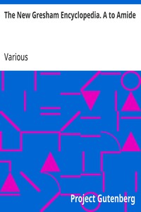 Cover of The New Gresham Encyclopedia. A to Amide
Vol. 1 Part 1