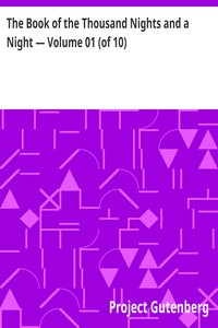 Cover of The Book of the Thousand Nights and a Night — Volume 01 (of 10)