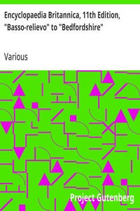Cover of Encyclopaedia Britannica, 11th Edition, "Basso-relievo" to "Bedfordshire"
Volume 3, Slice 4